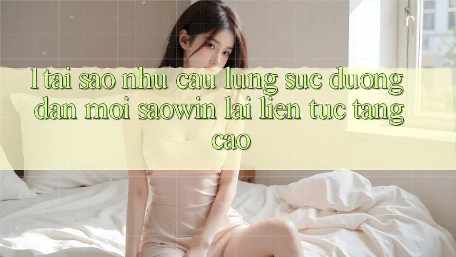 1. Tại Sao Nhu Cầu Lùng sục “Đường dẫn Mới Saowin” Lại Liên Tục Tăng Cao? 1. Tại Sao Nhu Cầu Lùng sục “Đường dẫn Mới Saowin” Lại Liên Tục Tăng Cao?