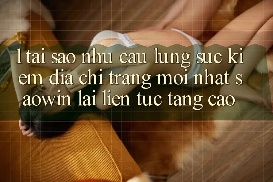 1. Tại Sao Nhu Cầu Lùng sục Kiếm “Địa chỉ trang Mới nhất Saowin” Lại Liên Tục Tăng Cao? 1. Tại Sao Nhu Cầu Lùng sục Kiếm “Địa chỉ trang Mới nhất Saowin” Lại Liên Tục Tăng Cao?