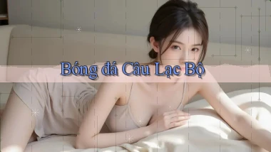 Bóng đá Câu lạc bộ