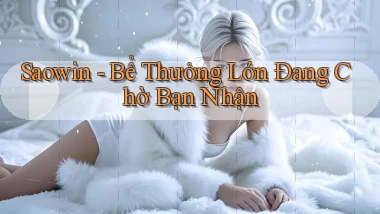 saowin  bể thưởng lớn đang chờ bạn nhận